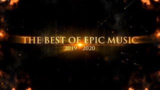 THE BEST EPIC MUSIC 2019 - 2020 | Trailer