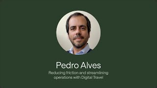 Reducing friction and streamlining operations with Digital Travel