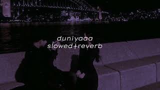 Duniyaa - Luka Chuppi | Dhvani B | Akhil (slowed+reverb)