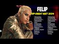 Felip - Hot Billboard OPM Songs 2024 - OPM Trending Album 2024