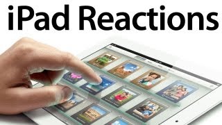 First Reactions to Apple's New iPad!