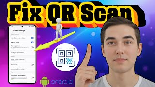How To Fix A Galaxy Phone That Can't Scan A QR Code - Full Tutorial
