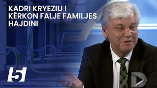 Kadri Kryeziu i kërkon falje familjes Hajdini/ Sqaron deklaratën e tij në Debat Plus