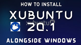 How To Download and Install  Xubuntu 2021 Guide with Dual Boot Windows.