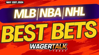 Free Best Bets and Expert Sports Picks | WagerTalk Today | MLB Picks and Predictions | 5/21