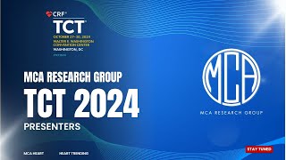 TCT 2024  |  MCA Research Group  |  Promo Video ✨