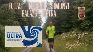 Szilágyi Gyula - Futás - Interjú - Simonyi Balázs - Ultra