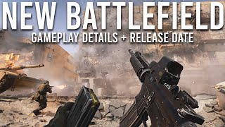 NEW Battlefield Gameplay Details and Release Date...