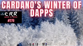 Cardano (ADA)'s Winter of dApps | Cardano Rumor Rundown #279