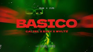 Basico - Caliel, Eiby, Wvltz