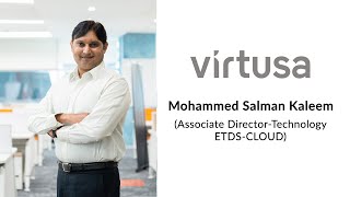 Virtusa - Mohammed Salman Kaleem (Associate Director-Technology ETDS-CLOUD) | Showcase | iimjobs.com