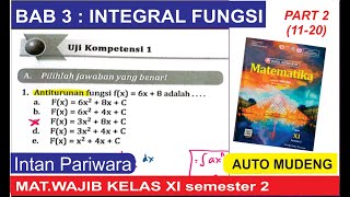 UJI KOMPETENSI 1 (BAB 3. INTEGRAL FUNGSI) Buku PR Intan Pariwara Matematika Wajib Kelas XI (Part 2)