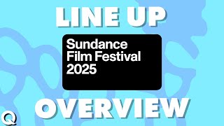 Sundance 2025 Line Up Discussion