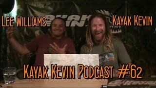 Kayak Kevin Podcast #62