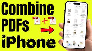 How to combine PDF files into one in iPhone (Without Computer)