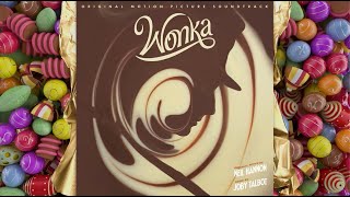 Wonka Soundtrack | Pure Imagination - Timothée Chalamet | WaterTower