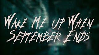 Green Day  - Wake Me up When September Ends / Lyrics