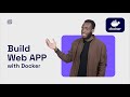 How to Build Web App with Docker: A Step-by-Step Tutorial | Smoothstack