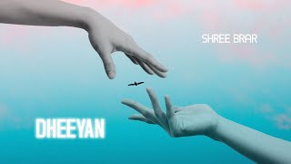 Dheeyan-Happy Women's Day ||New Punjabi Song 2021 | Shree Brar||
