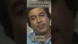 Rajesh Khanna Talks About Kishore Kumar #youtubeshorts #shorts #viral