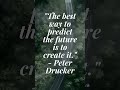 Peter Drucker | influential thinkers on management | Inspirational Quotes