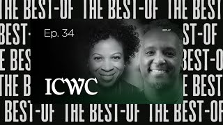 Best of ICWC, Ep. 34: The Power of the Pause