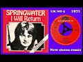 Springwater - I Will Return - 2024 stereo remix