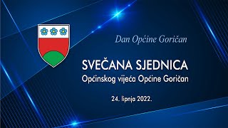 Svečana sjednica Općinskog vijeća Goričana, 24. 6. 2022.