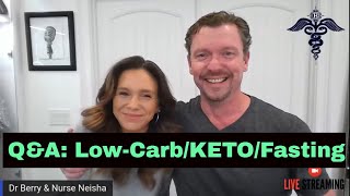 Low-Carb/KETO/Fasting Q&A