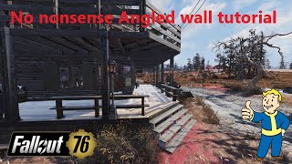 Fallout 76 Camp tutorial for an angled wall