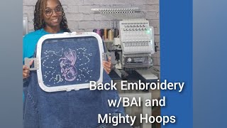 Back Embroidery with Bai Mirror 1501 and Mighty Hoop