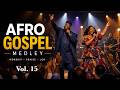 African Praise Victory Medley 2026 -  Joyful Afro Gospel Praise Vol 15
