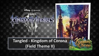 #23【KINGDOM HEARTS Ⅲ / 王國之心3 原聲集OST】Tangled「魔髮奇緣」Happy Hair Day - Into the Forest Deep-