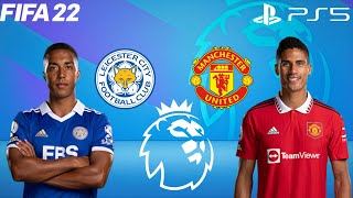 Leicester City vs Manchester United - 2022/23 Premier League  Season | FIFA 22