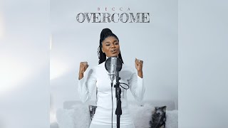 Becca - Overcome (Official Music Video)