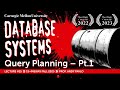 #15 - Database Query Optimizers Part 1 (CMU Intro to Database Systems)