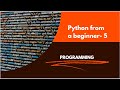 Python Programming- Control flow and Decision making statements