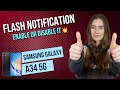 Samsung Galaxy A34 5G - How to enable LED Flash Notification • 📱 • 📩 • ⚡️ • Tutorial