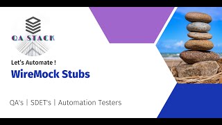 Part I - WireMock: Introduction to Stubs