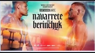 Highlights Boxing | Emanuel “El Vaquero” Navarrete vs. Denys Berinchyk