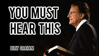 Billy Graham | one of the MOST POWERFUL videos You'll Ever Watch _ inspirational video