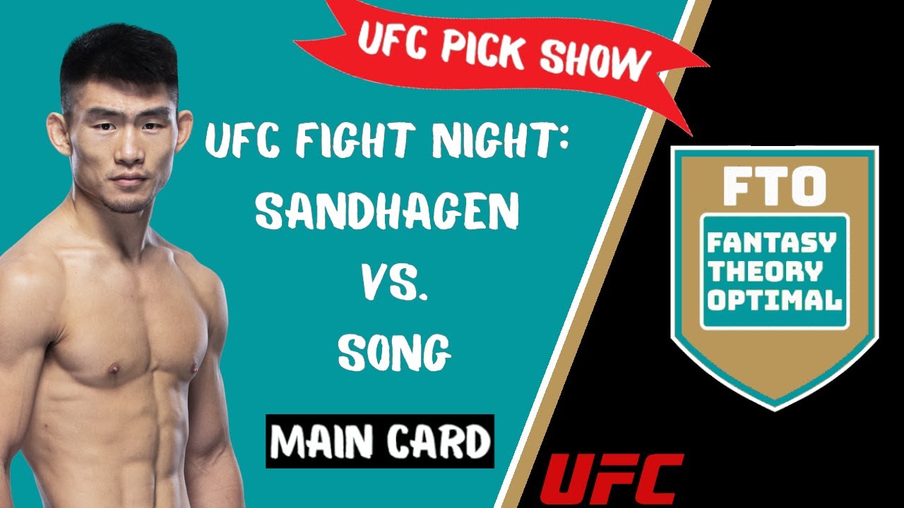 UFC Pick Show - Fight Night: Sandhagen Vs. Song (Main Card) - YouTube