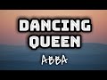 ABBA - Dancing Queen (Lyrics Video) 🎤