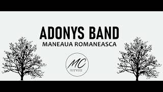 ADONYS BAND - MANEAUA ROMANEASCA