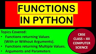 Functions returning values | Arguments and Parameters | Class 12 Computer Science and Python