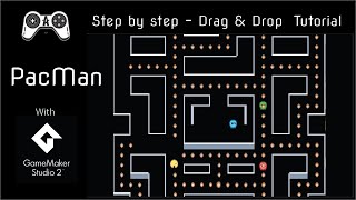 Game Maker Studio 2: Pacman! (drag and drop)
