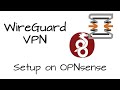 [How To] Set up WireGuard VPN on OPNsense (& Client Config Examples)