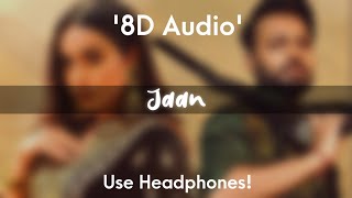 Jaan | Barbie Maan ft.Shree Brar (8D Audio) Latest Punjabi Songs 2021