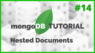 MongoDB in NodeJS - Nested Documents (2020) [Episode #14]