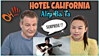 ALIP BA TA - HOTEL CALIFORNIA (Fingerstyle Cover) - PINAY-DUTCH COUPLE REACTION